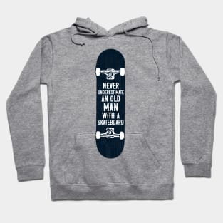 Mens Never underestimate an old man with a skateboard gift product Hoodie